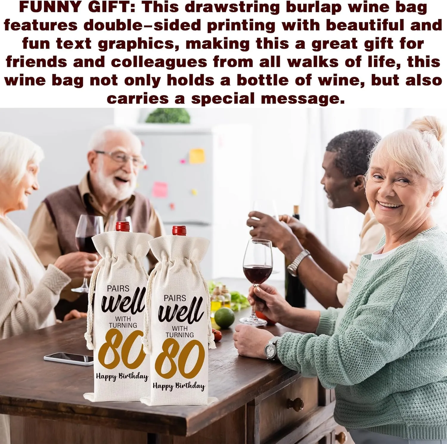 Funny Birthday Wine Bag Gifts - 80th Birthday Gift Ideas, Pairs Well with Celebrating 80 Drawstring Burlap Wine Bottle Bag for Women, Men, Loved Ones, Mom, Dad, Grandpa, Grandma, Friends, Neighbors